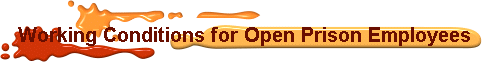 Working Conditions for Open Prison Employees